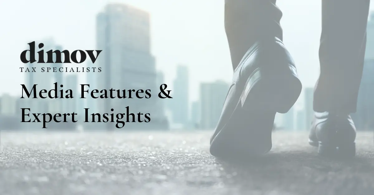 Dimov Tax in the News: Media Features & Expert Insights